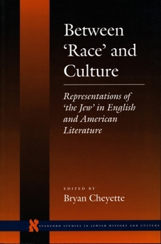 Paperback Between 'Race' and Culture: Representations of 'The Jew' in English and American Literature Book