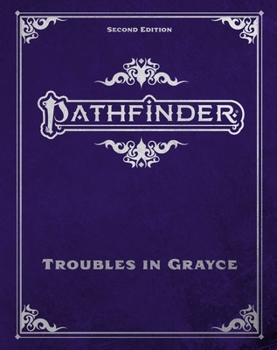 Hardcover Pathfinder Troubles in Grayce Adventure Anthology Book
