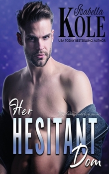 Paperback Her Hesitant Dom Book