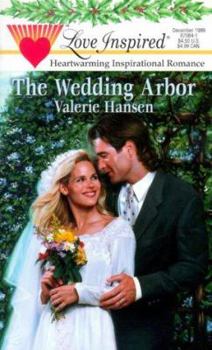 THE WEDDING ARBOR - Book  of the Serenity, Arkansas