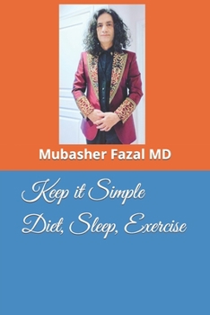 Paperback Keep it Simple Diet, Sleep, Exercise Book
