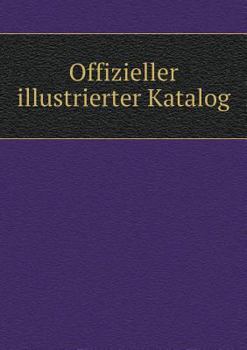 Paperback Offizieller illustrierter Katalog [German] Book
