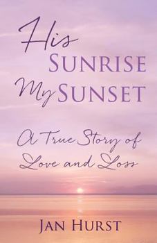 Paperback His Sunrise My Sunset Book
