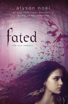 Fated - Book #1 of the Soul Seekers