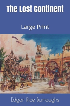 The Lost Continent: Large Print