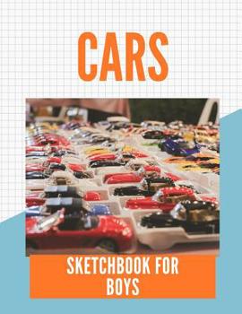 Cars Sketchbook for Boys
