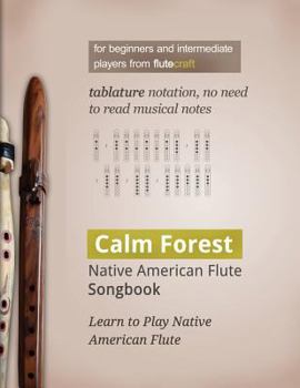 Paperback Calm Forest: Native American Flute Songbook Book
