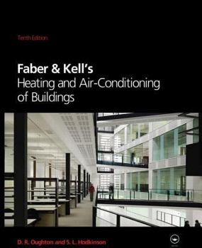 Faber & Kell's Heating & Air-conditioning of Buildings, Tenth Edition