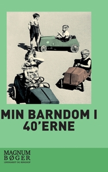 Hardcover Min barndom i 40'erne [Danish] Book