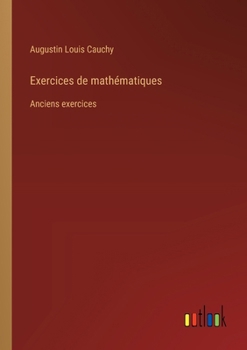 Paperback Exercices de mathématiques: Anciens exercices [French] Book