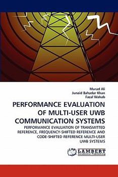 Paperback Performance Evaluation of Multi-User Uwb Communication Systems Book