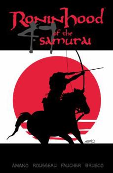 Paperback Ronin Hood of the 47 Samurai Book