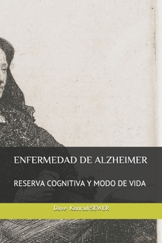Paperback Enfermedad de Alzheimer: Reserva Cognitiva Y Modo de Vida [Spanish] Book