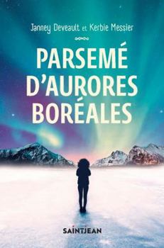 Paperback PARSEME D'AURORES BOREALES [French] Book