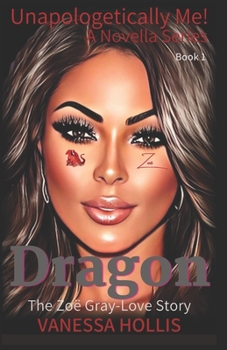 Paperback Dragon: The Zoë Gray-Love Story Book