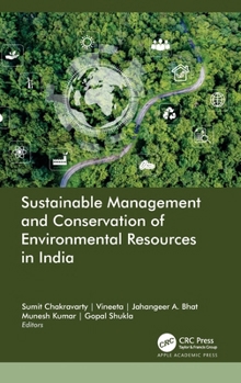 Hardcover Sustainable Management and Conservation of Environmental Resources in India Book