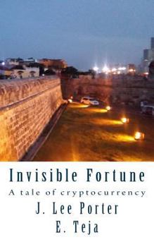 Paperback Invisible Fortune: A tale of cryptocurrency Book