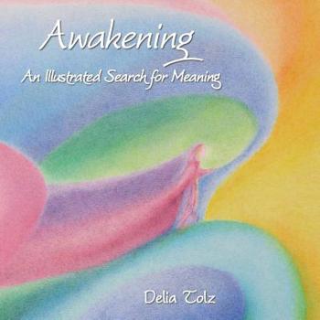 Paperback Awakening: An Illustrated Search for Meaning Book