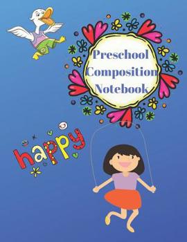 Paperback Preschool Composition Notebook: Practice Book for K-2 Book