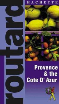 Paperback Routard: Provence & the Cote D'Azur: The Ultimate Food, Drink and Accomodation Guide Book