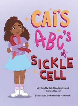 Hardcover Cai's ABC's of Sickle Cell Book