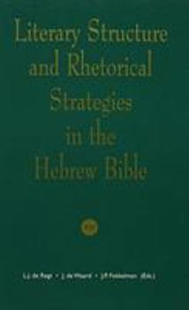 Hardcover Literary Structure and Rhetorical Strategies in the Hebrew Bible Book