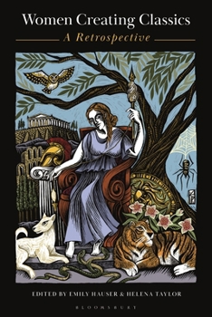 Paperback Women Creating Classics: A Retrospective Book
