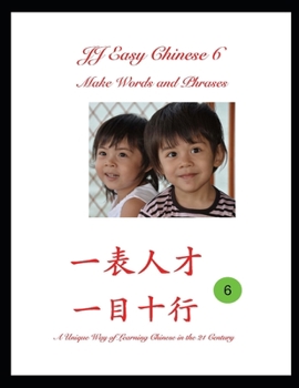 Paperback JJ Easy Chinese 6: Make Words and Phrases with Developed Chinese Strokes A Book