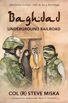 Paperback Baghdad Underground Railroad: Saving American Allies in Iraq Book