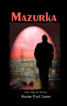 Mazurka - Book #3 of the LeGarde Mystery