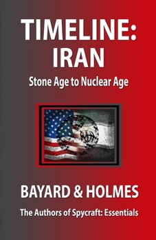 Paperback Timeline Iran: Stone Age to Nuclear Age Book