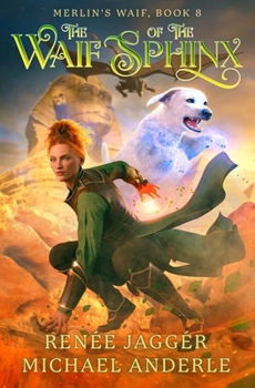 The Waif of the Sphinx (Merlin's Waif)