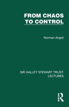 From Chaos to Control (Sir Halley Stewart Trust: Lectures)