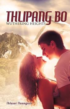 Paperback Thlipang Bo: Wuthering Heights [Burmese] Book