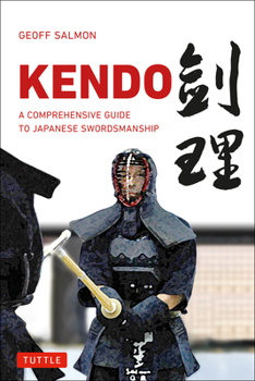 Paperback Kendo: A Comprehensive Guide to Japanese Swordsmanship Book