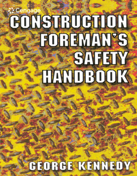 Paperback The Construction Foreman's Safety Handbook Book