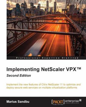 Paperback Implementing NetScaler VPX(TM) Second Edition Book