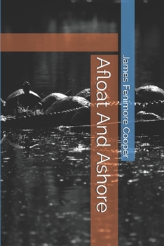 Paperback Afloat And Ashore Book