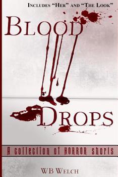 Paperback Blood Drops: A Collection of Horror Short Stories Book