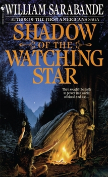Shadow of the Watching Star - Book #8 of the First Americans