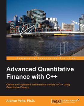 Paperback Advanced Quantitative Finance with C++ Book