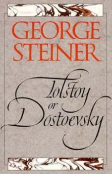 Paperback Tolstoy or Dostoevsky: An Essay in the Old Criticism, Second Edition Book