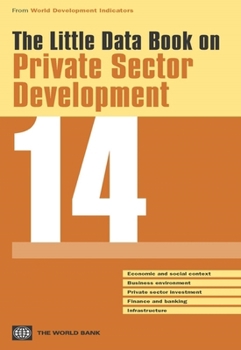 Paperback The Little Data Book on Private Sector Development 2014 Book