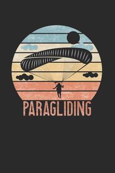 Paragliding: Notebook 6x9 I Diary I 120 Pages I Cream Coloured I Checked I Squared Grid I Notepad for paragliders