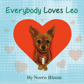 Paperback Everybody Loves Leo: Volume 1 Book