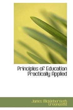 Principles of Education Practically Applied