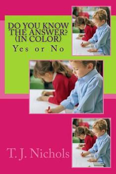 Do You Know the Answer? (in Color): Yes or No