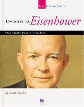 Library Binding Dwight D. Eisenhower: Our Thirty-Fourth President [Large Print] Book