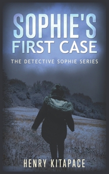 Paperback Detective Sophie's First Case: A Detective Sophie Novel Book