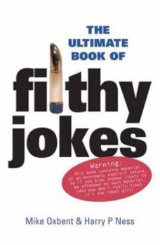 Paperback The Ultimate Book of Filthy Jokes Book